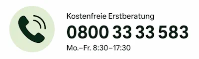 Kostenfreie Erstberatung 0800 - 33 33 583